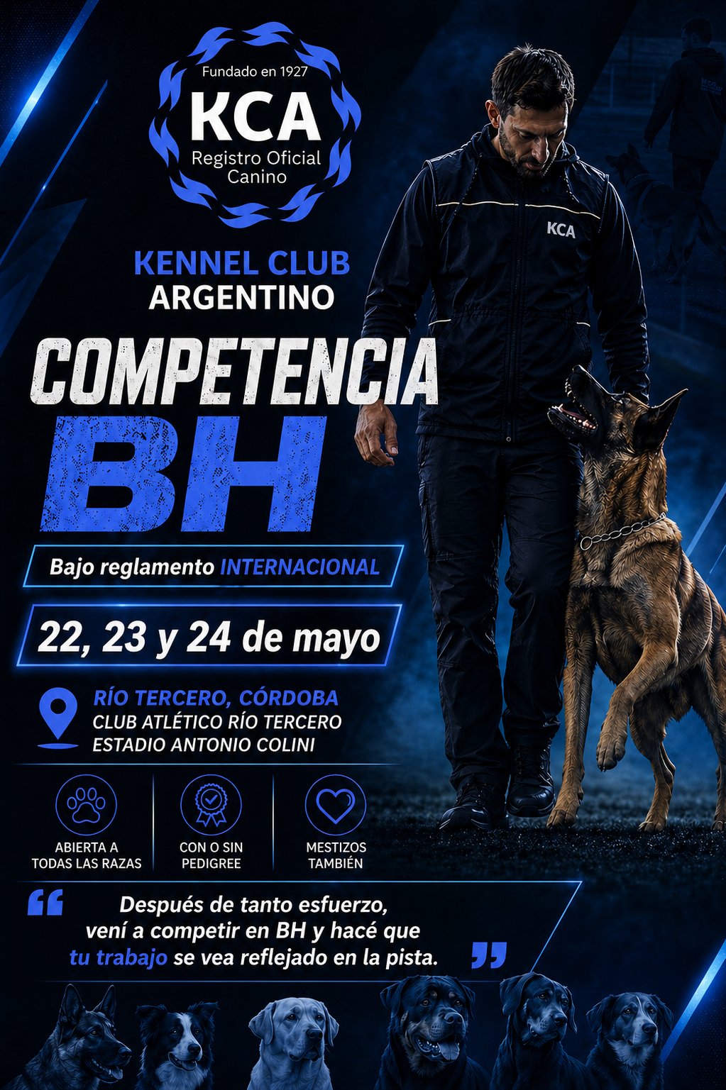 Competencia BH del Campeonato Oficial Argentino de Adiestramiento IGP — Bajo reglamento internacional, abierta a todas las razas, con o sin pedigree, mestizos también — Río Tercero, 22, 23 y 24 de mayo