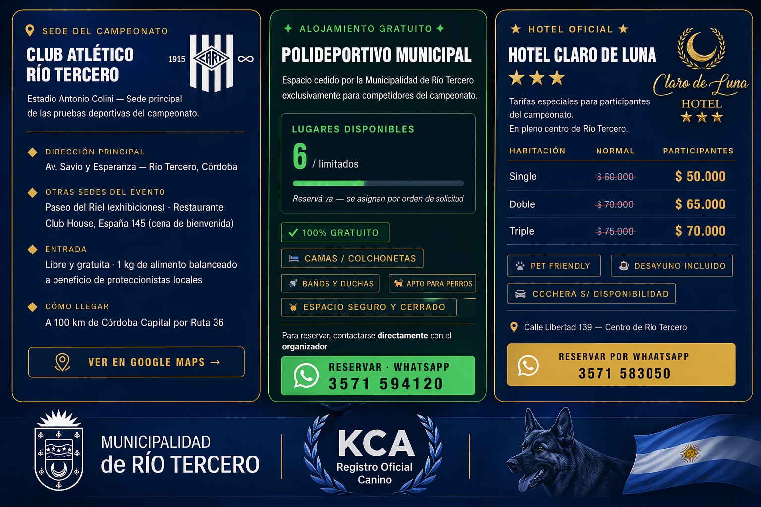 Sede y hospedaje — Club Atlético Río Tercero (Av. Savio y Esperanza) · Polideportivo Municipal alojamiento gratuito (WhatsApp 3571 594120) · Hotel Claro de Luna tarifas especiales desde $50.000 (WhatsApp 3571 583050)